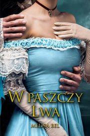 W paszczy Lwa, Bel Melisa