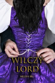 Wilczy Lord, Bel Melisa