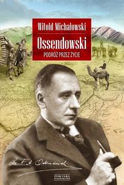 Ossendowski, Michaowski Witold