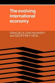 The Evolving International Economy, Chichilnisky Graciela