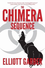 The Chimera Sequence, Garber Elliott