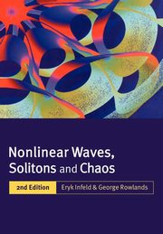 Nonlinear Waves, Solitons and Chaos, Infeld Eyrk