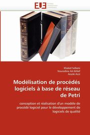 Modlisation de procds logiciels ? base de rseau de petri, Collectif