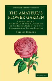 The Amateur's Flower Garden, Hibberd Shirley