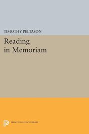 Reading In Memoriam, Peltason Timothy