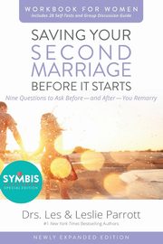 Saving Your Second Marriage Before It Starts Workbook for Women Updated, Parrott Les and Leslie