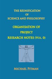 Project Research Notes Vol. 0, Pitman Michael
