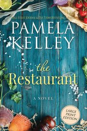 The Restaurant, Kelley Pamela M