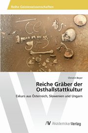 Reiche Grber der Osthallstattkultur, Beyer Christin