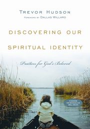 Discovering Our Spiritual Identity, Hudson Trevor