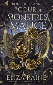 Cour de monstres et de malice, Raine Eliza