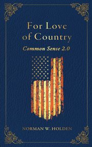 For Love of Country, Holden Norman W.