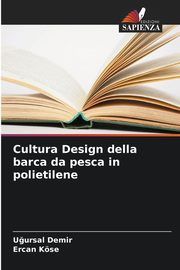 Cultura Design della barca da pesca in polietilene, Demir U?ursal