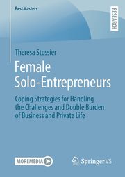Female Solo-Entrepreneurs, Stossier Theresa