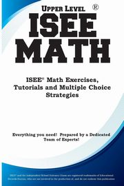 ISEE Upper Level Math, Complete Test Preparation Inc.