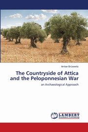 The Countryside of Attica and the Peloponnesian War, Brsewitz Amber