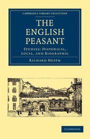 The English Peasant, Heath Richard
