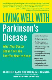 Living Well with Parkinson's Disease, Garie Gretchen