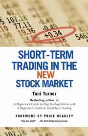 Short-Term Trading in the New Stock Market, Turner Toni