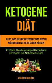 Ketogene Dit, Dresslerg Ansgar