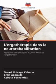 L'ergothrapie dans la neurorhabilitation, Urteaga Ceberio Garazi