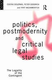 Politics, Postmodernity and Critical Legal Studies, 
