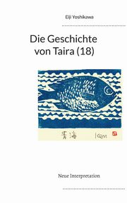 Die Geschichte von Taira (18), Yoshikawa Eiji