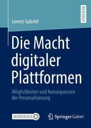 Die Macht digitaler Plattformen, Gabriel Lorenz