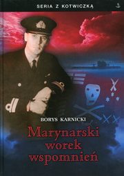 ksiazka tytu: Marynarski worek wspomnie autor: Karnicki Borys