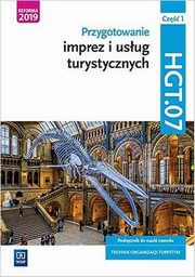 Przygotowanie imprez i usug turystycznych. Kwalifikacja HGT.07 Technik organizacji turystyki Podrcznik Cz 1, Napirkowska-Gzula Maria, Steblik Barbara