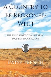 A Country To Be Reckoned With, Trench Patsy
