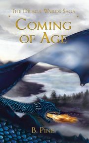 Coming of Age, Pine B.
