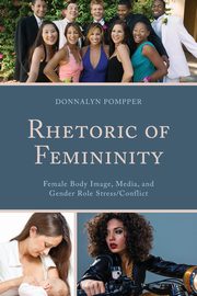 Rhetoric of Femininity, Pompper Donnalyn