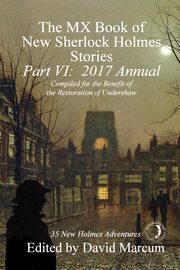 The MX Book of New Sherlock Holmes Stories - Part VI, 