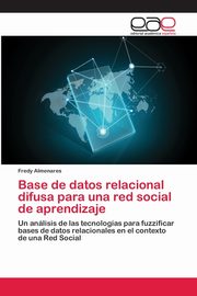 Base de datos relacional difusa para una red social de aprendizaje, Almenares Fredy
