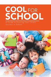Cool for School, Hendon Sheena