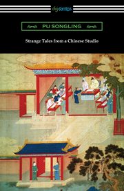 Strange Tales from a Chinese Studio, Pu Songling