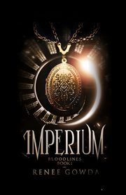 Imperium, Gowda Renee