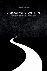 A Journey Within, SOPHIA OHETA