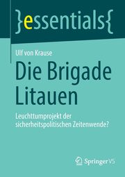 Die Brigade Litauen, von Krause Ulf
