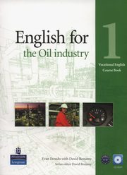 English for the Oil industry 1 Course Book + CD, Frendo Evan, Bonamy David