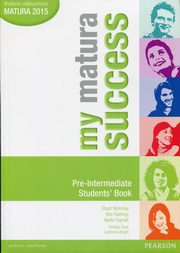 My matura Success Pre-Intermediate Students Boook, 