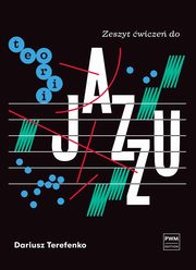 ksiazka tytu: Zeszyt wicze do teorii jazzu autor: Terefenko Dariusz