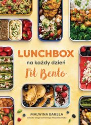 Lunchbox na kady dzie Fit Bento, Barea Malwina
