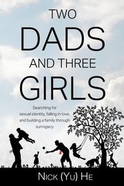 Two Dads and Three Girls, He Nick (Yu)