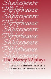 The Henry VI plays, Hampton-Reeves Stuart