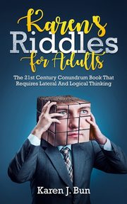Karen's Riddles For Adults, Bun Karen J.