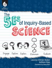 The 5Es of Inquiry-Based Science, Chitman-Booker Lakenna