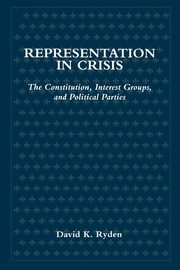 Representation in Crisis, Ryden David K.