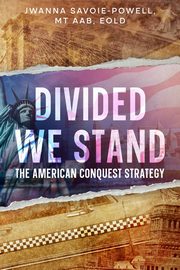 Divided We Stand, Savoie-Powell Jwanna